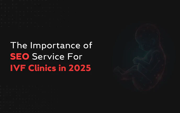 SEO Services For IVF Clinics